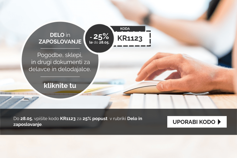 Izkoristite kodo za 25% popust pri pripravi dokumentov v rubriki Delo in Zaposlovanje